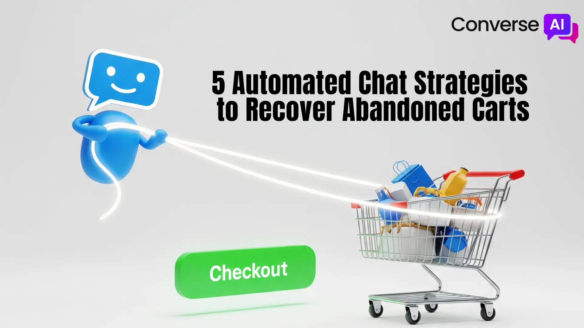 5 Automated Chat Strategies to Recover Abandoned Carts